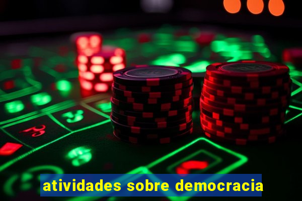 atividades sobre democracia